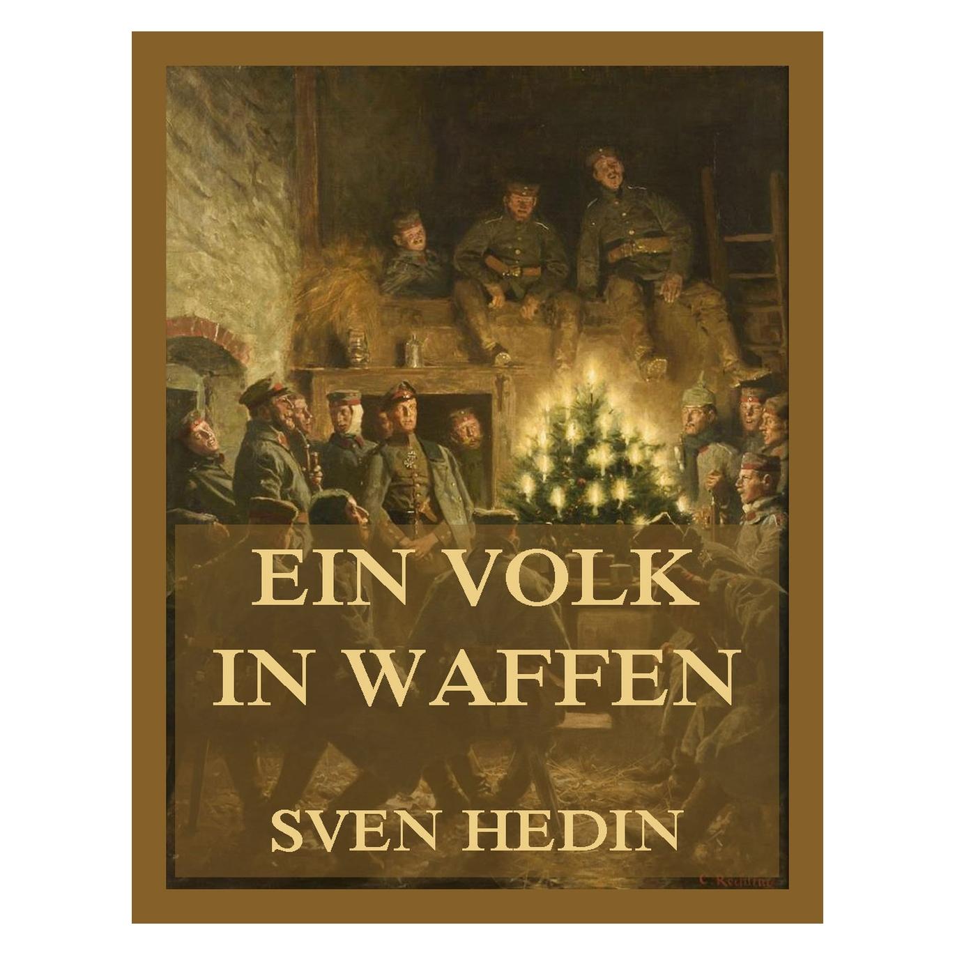 Umbreit Hedin:Ein Volk in Waffen (Deutsch, Softcover, Dr Sven Hedin) (57206298)
