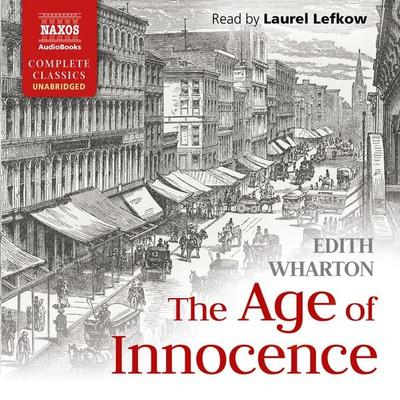 The Age of Innocence (Unabridged) - Edith Wharton, Audio, 9781843799795