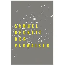Der Verwaiser, Belletristik von Samuel Beckett