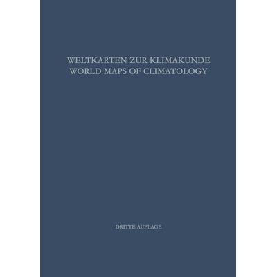 Weltkarten zur Klimakunde / World Maps of Climatology, Taschenbuch von H.E. Landsberg,H. Lippmann,K. Paffen,C. Troll, Springer Berlin,