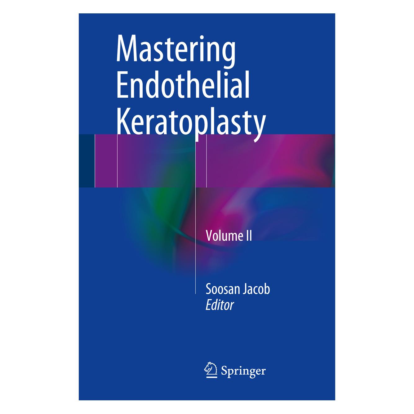 Springer Mastering Endothelial Keratoplasty (Englisch, Hardcover, Soosan Jacob) (9788132228196)