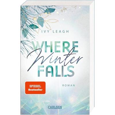 Where Winter Falls (Festival-Serie 2), Taschenbuch von Ivy Leagh, Carlsen