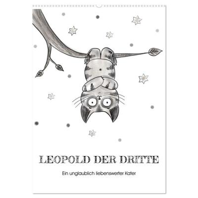 LEOPOLD DER DRITTE - Ein unglaublich liebenswerter Kater (Wandkalender 2026 DIN A2 hoch), CALVENDO Monatskalender