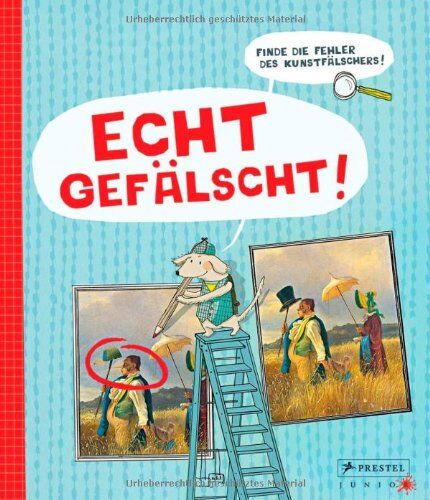 Doris Kutschbach - Echt gefälscht!: Finde die Fehler des Kunstfälschers! - Preis vom 11.10.2026 23:13:37 h
