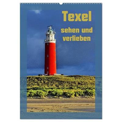 Texel sehen und verlieben (Wandkalender 2026 DIN A2 hoch), CALVENDO Monatskalender