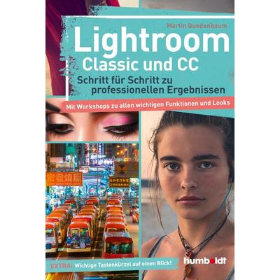 Lightroom Classic und CC, Taschenbuch von Martin Quedenbaum, Schlütersche Verlag, 978-3-86910-039-5