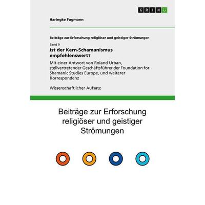 Ist der Kern-Schamanismus empfehlenswert?, Taschenbuch von Haringke Fugmann, GRIN