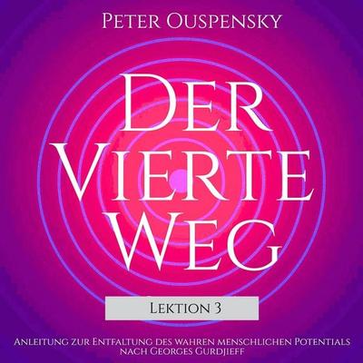 Der vierte Weg - Peter Ouspensky, Audio, 9783693305553