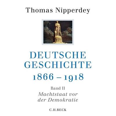 Deutsche Geschichte 1866-1918, Taschenbuch von Thomas Nipperdey, C.H. Beck, 978-3-406-65579-1