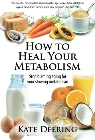 Kate Deering - How to Heal Your Metabolism: Learn How the Right Foods, Sleep, the Right Amount of Exercise, and Happiness Can Increase Your Metabolic Rate and Help Heal Your Broken Metabolism - Preis vom 14.10.2026 23:07:16 h