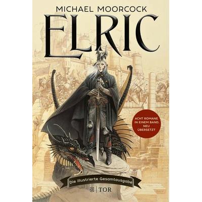 Elric, Gebundene Ausgabe von Michael Moorcock, Fischer Tor, 978-3-596-70768-3