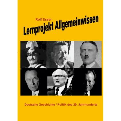 Lernprojekt Allgemeinwissen, Taschenbuch von Rolf Esser, Tredition, 978-3-347-68053-1
