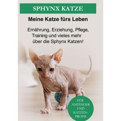 Sphynx Katze, Gebundene Ausgabe von , BoD – Books on Demand, 978-3-7526-5823-1