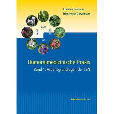 Humoralmedizinische Praxis. 2 Bände., Set von Friedemann Garvelmann,Christian Raimann, Bacopa, 978-3-902735-76-8