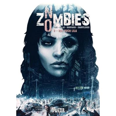 No Zombies. Band 3, Gebundene Ausgabe von Olivier Peru, Splitter-Verlag, 978-3-9872106-8-6