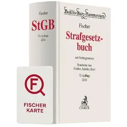 Fischer:Fischer StGB Chat-Book 2026, m., Fachbücher von Thomas Fischer, Stephan Anstötz, Hans-Joachim Lutz