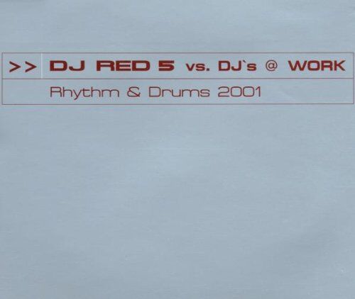 DJ Red 5 Vs.DJ'S (at) Work - Rhythm+Drums 2001 - Preis vom 13.10.2026 19:28:25 h