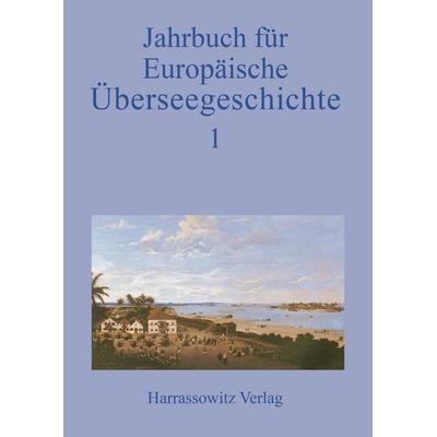 Jahrbuch für Europäische Überseegeschichte 1/2000, Taschenbuch von Markus A. Denzel,Horst Gründer,Hermann J. Hiery, Harrassowitz, 978-3-447-09258-6