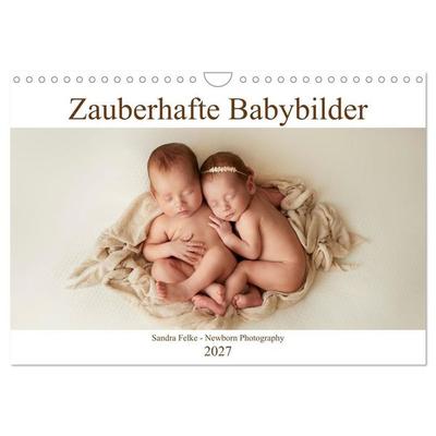 Zauberhafte Babybilder (Wandkalender 2027 DIN A4 quer), CALVENDO Monatskalender