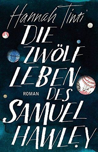 Hannah Tinti - Die zwölf Leben des Samuel Hawley - Preis vom 11.10.2026 03:10:56 h