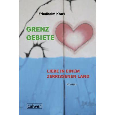 Grenzgebiete, Taschenbuch von Friedhelm Kraft, Calwer, 978-3-7668-4483-5