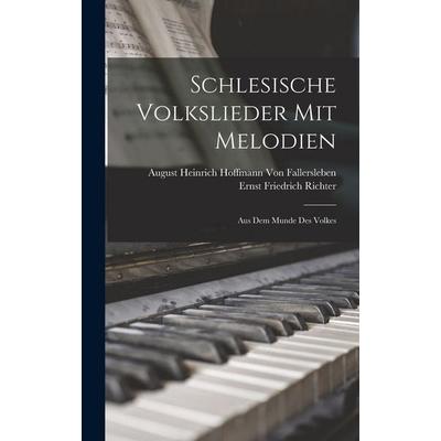 Schlesische Volkslieder Mit Melodien -