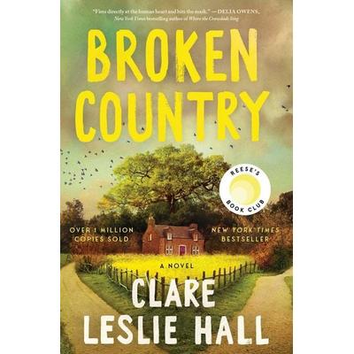 Broken Country (Reese's Book Club), Gebundene Ausgabe von Clare Leslie Hall, Simon & Schuster USA, 978-1-66807-818-1