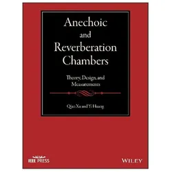 Anechoic and Reverberation Chambers, Fachbücher von Qian Xu, Yi Huang
