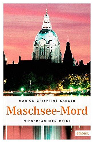 Marion Griffiths-Karger - Maschsee-Mord: Niedersachsen Krimi - Preis vom 30.09.2026 22:30:23 h
