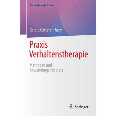 Praxis Verhaltenstherapie, Taschenbuch von , Springer Berlin, 978-3-662-64969-5
