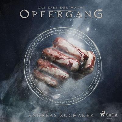 Das Erbe der Macht - Band 8: Opfergang (Urban Fantasy) - Andreas Suchanek, Audio, 9788726283198