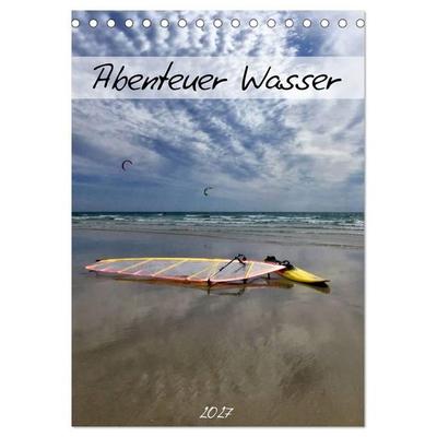 Abenteuer Wasser (Tischkalender 2027 DIN A5 hoch), CALVENDO Monatskalender