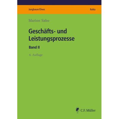 Geschäfts- und Leistungsprozesse, Taschenbuch von Marion Sabo, C.F. Müller, 978-3-8114-9138-0