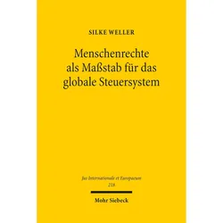 Menschenrechte als Massstab für das globale Steuersystem, Fachbücher von Silke Weller