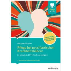 Pflege bei psychiatrischen Krankheitsbildern, Fachbücher von Margarete Stöcker