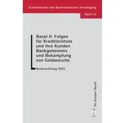 Basel II: Folgen für Kreditinstitute und ihre Kunden, Bankgeheimnis und Bekämpfung von Geldwäsche, Fachbücher