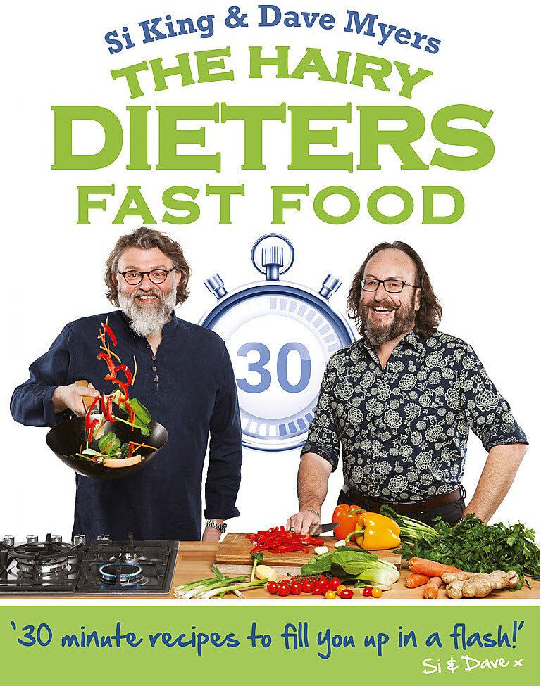 Weidenfeld & Nicolson Si King & Dave Myers The Hairy Dieters 30 Minute Recipes Fast Food