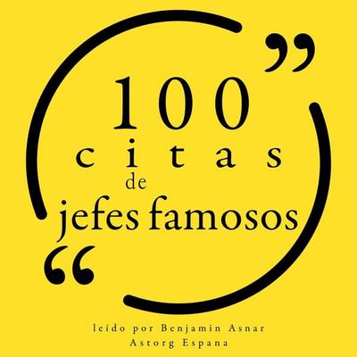 100 citas de jefes famosos - Various, Audio, 9782821164567