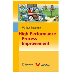 High-Performance Process Improvement, Fachbücher von Markus Pastinen