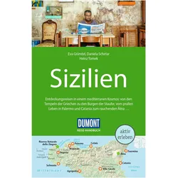 Reise-Handbuch Reiseführer Sizilien, Reisebücher von Heinz Tomek, Daniela Schetar, Eva Gründel
