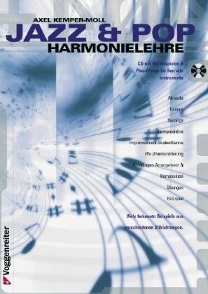 Axel Kemper-Moll - Jazz und Pop Harmonielehre. Inkl. CD: Viele bekannte Beispiele aus verschiedenen Stilrichtungen - Preis vom 06.10.2026 07:26:00 h