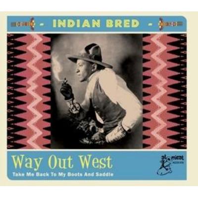 Various Artists: Indian Bred - Way Out West - Various, CD
