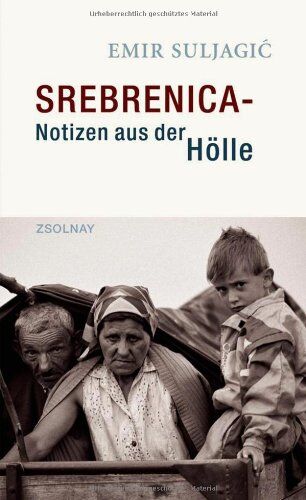 Emir Suljagic - Srebrenica - Notizen aus der Hölle - Preis vom 13.10.2026 11:25:28 h