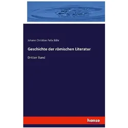 Geschichte der römischen Literatur, Fachbücher von Johann Christian Felix Bähr