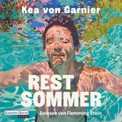 Restsommer - Kea Garnier, Audio, 9783759902528