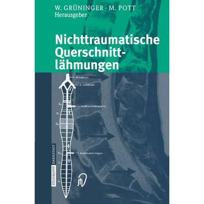 Nichttraumatische Querschnittlähmungen, Taschenbuch von , Steinkopff, 978-3-642-93726-2
