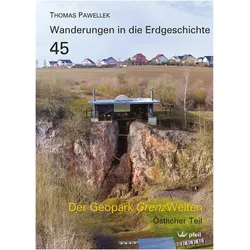 Der Geopark Grenzwelten, Fachbücher von Thomas Pawellek