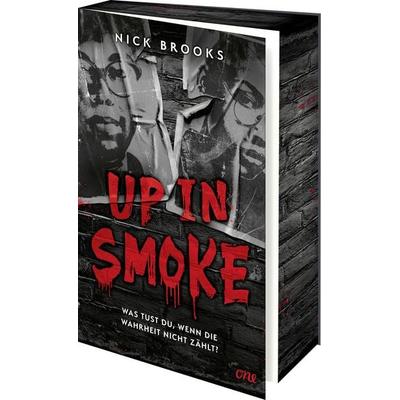 Up in Smoke - Was tust du, wenn die Wahrheit nicht zählt?, Taschenbuch von Nick Brooks, ONE