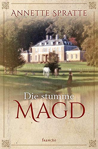 Annette Spratte - Die stumme Magd - Preis vom 30.09.2026 09:01:18 h