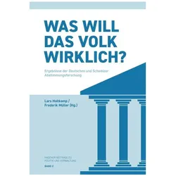 Was will das Volk wirklich?, Fachbücher von Lars Holtkamp, Frederik Müller